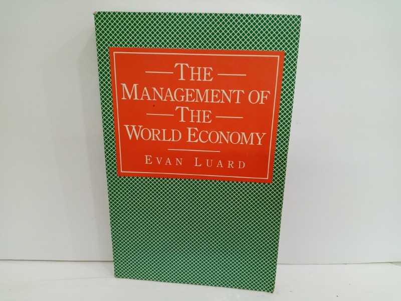THE MANAGEMENT OF THE WORLD ECONOMY