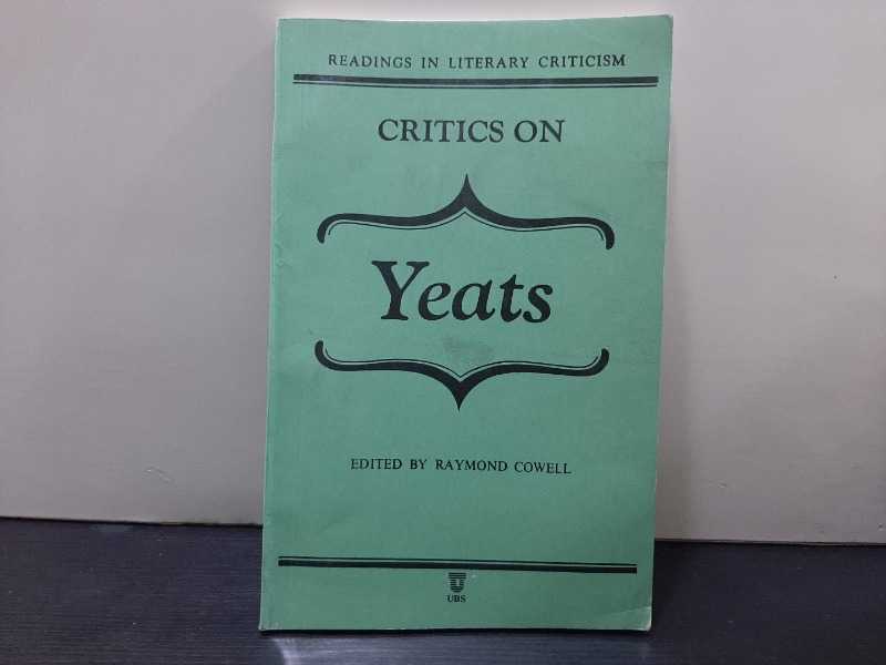 CRITICS ON Yeats