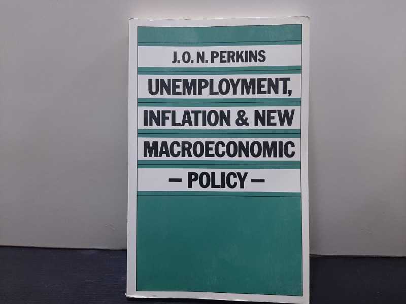 UNEMPLOYMENT INFLATION & NEWMACROECONOMIC - POLICY