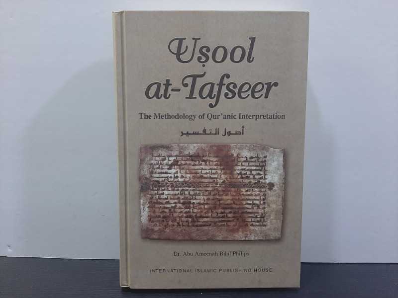Usool al-Tafseer.. Thr Methodology of Qur,anic Interpretation