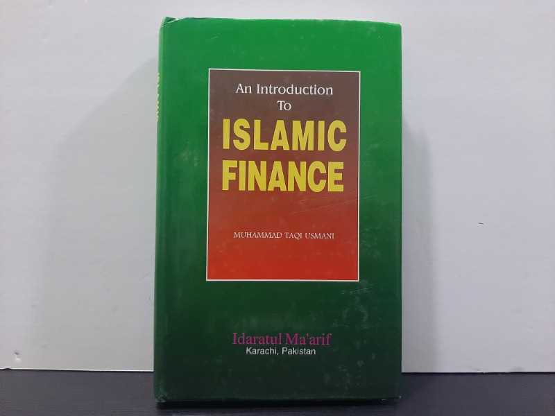 An Introduction To ISLAMIC FINANCE