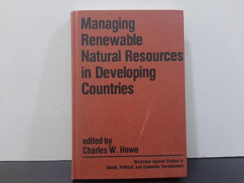 Managing Renewable Natural Resources in Developing Countries