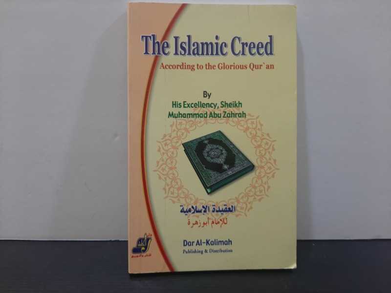 The Islamic Creed .. According to the Glorious Qur,an