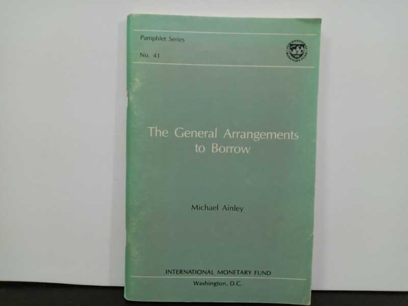The General Arrangements to borrow