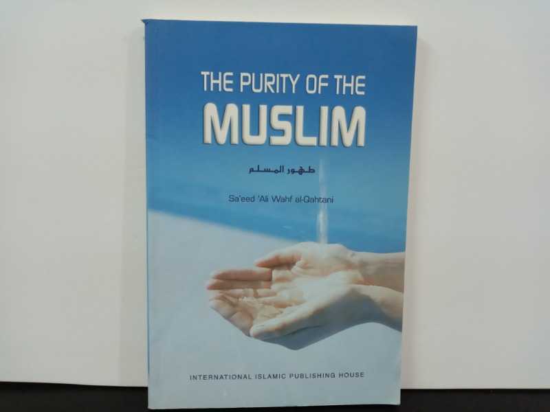 THE PURITY OF THE MUSLIM