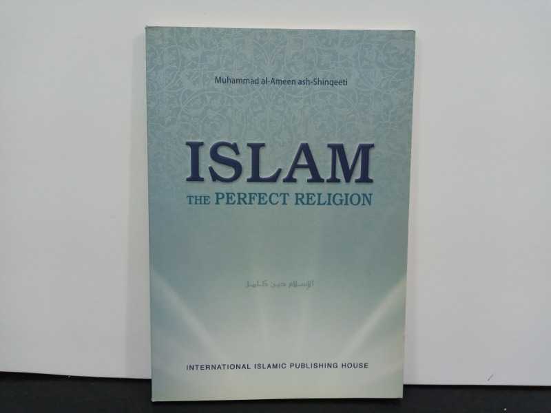 ISLAM THE PERFECT RELIGION