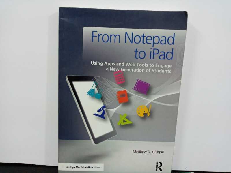 FROM NOTEPAD TO IPAD
