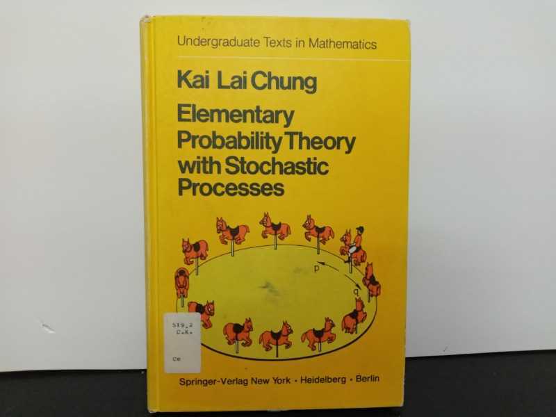 kai lai chung Elementary probability theory with stochastic processes