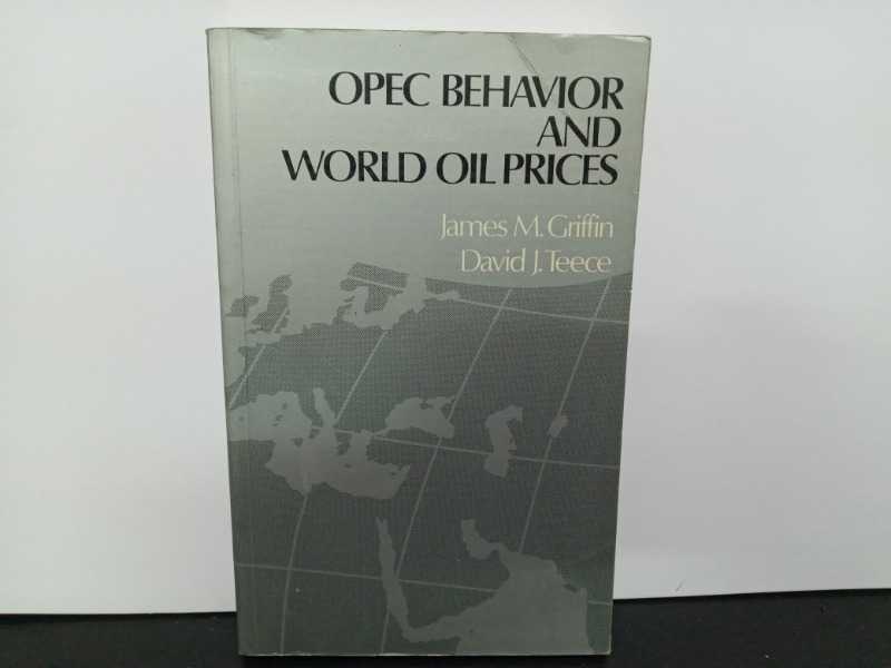 OPEC BEHAVIOR AND WORLD OIL PRICES