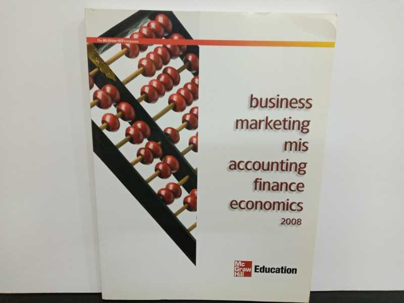 business marketing mis accounting finance economics 2008