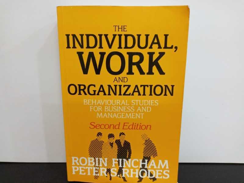 THE INDIVIDUAL WORK AND ORGANIZATION