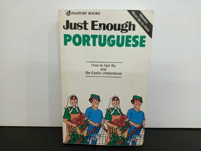 JUST ENOUGH PORTUGUESE