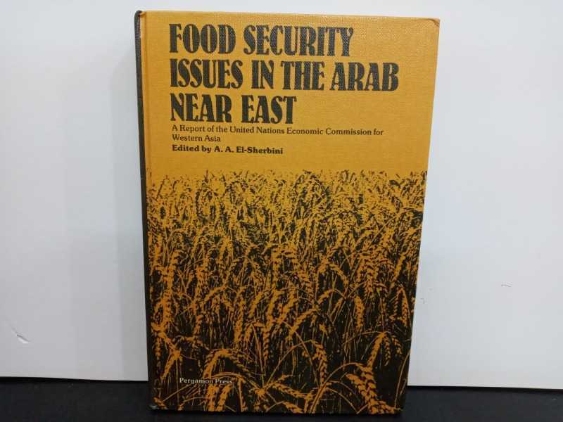 FOOD SECURITY ISSUES IN THE ARAB NEAR EAST 
