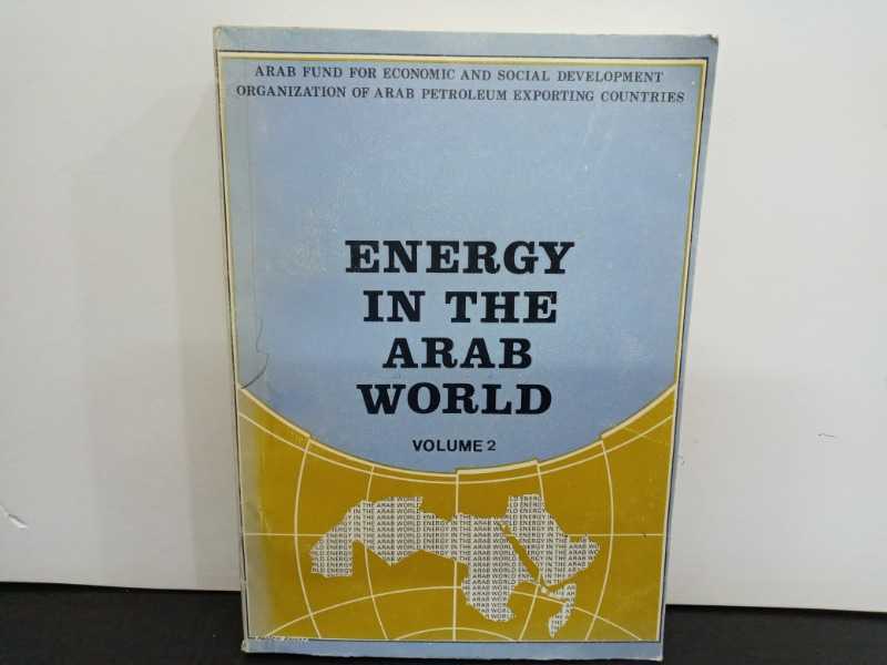 ENERGY IN THE ARAB WORLD VOLUME 2