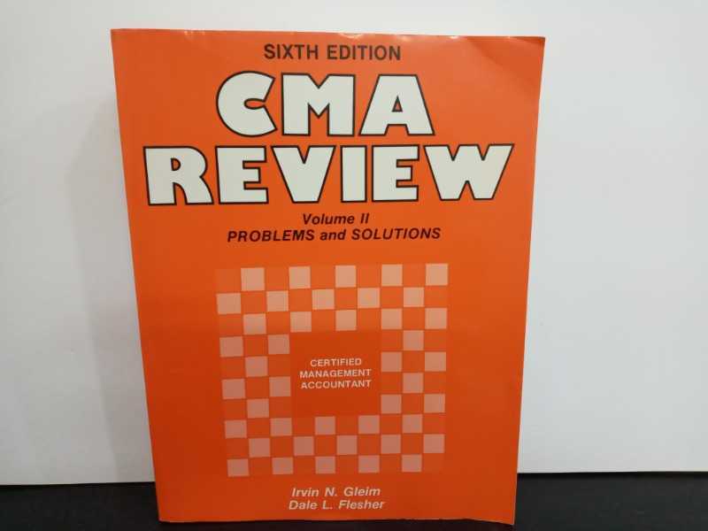 CMA REVIEW Volume II PROBLEMS and SOLUTIONS