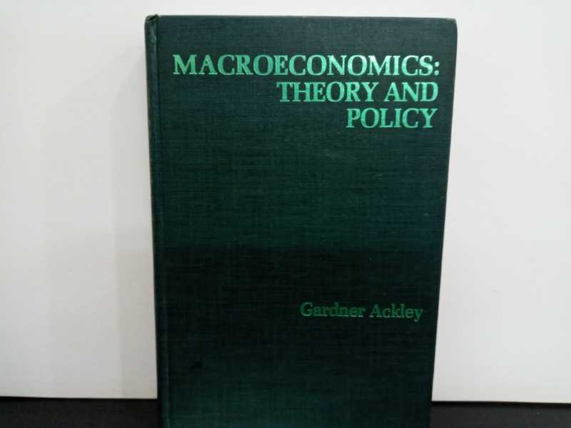 MACROECONOMICS THEORY AND POLICY