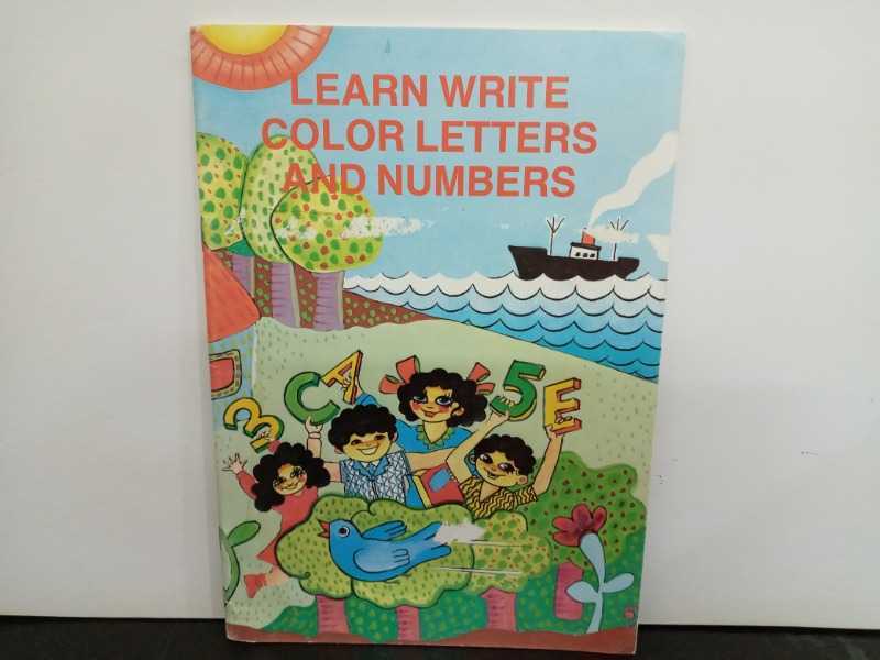LEARN WRITE COLOR LETTERS AND NUMBERS