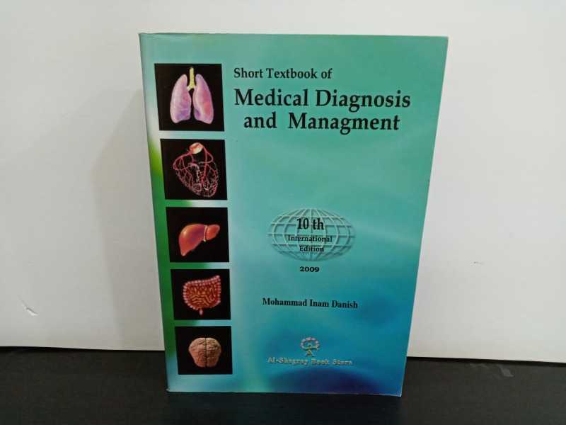 Short Textbook of Medical Diagnosis and Managment