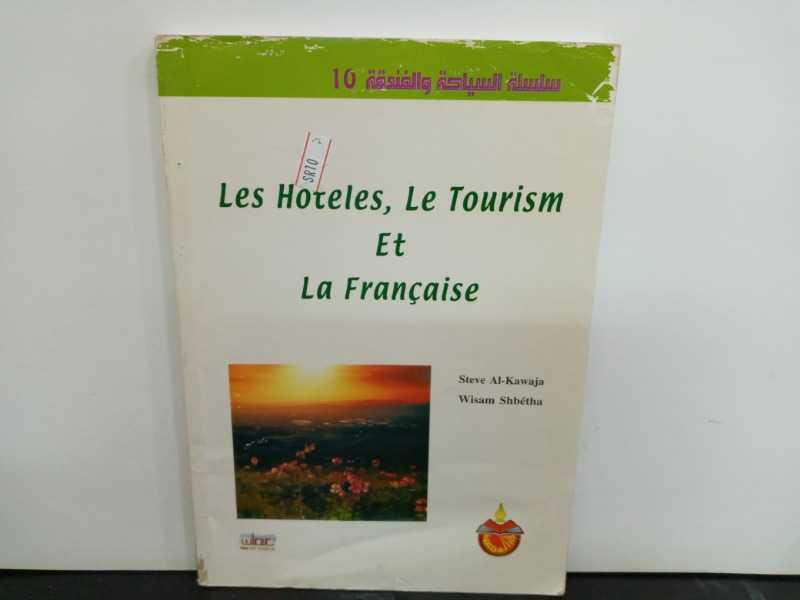 Les hoteles Le Tourism Et La Francaise