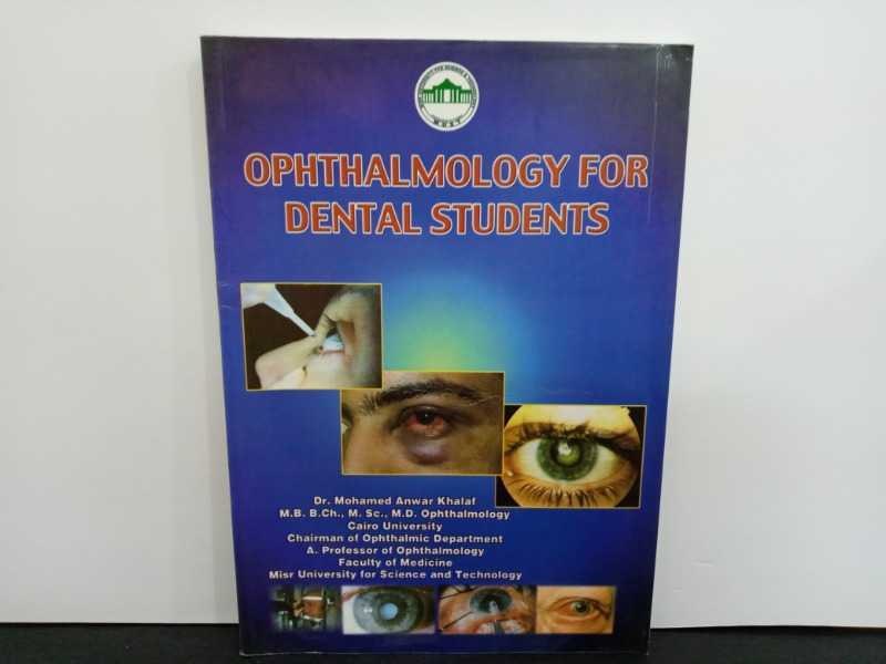 OPHTHALMOLOGY FOR DENTAL STUDENTS