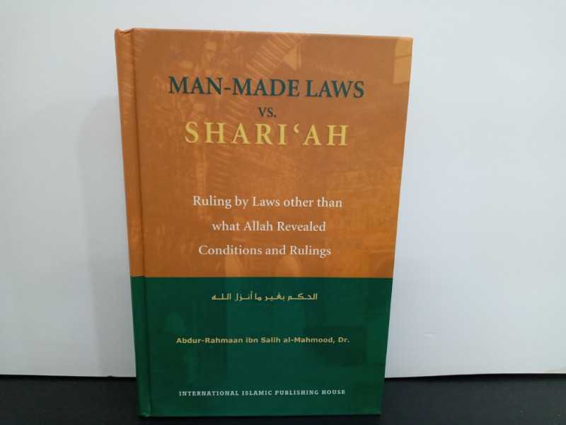 MAN MADE LAWS VS SHARIAH