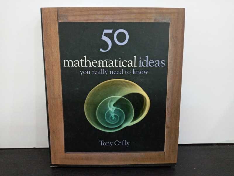 50Mathematical ideas you really need to know