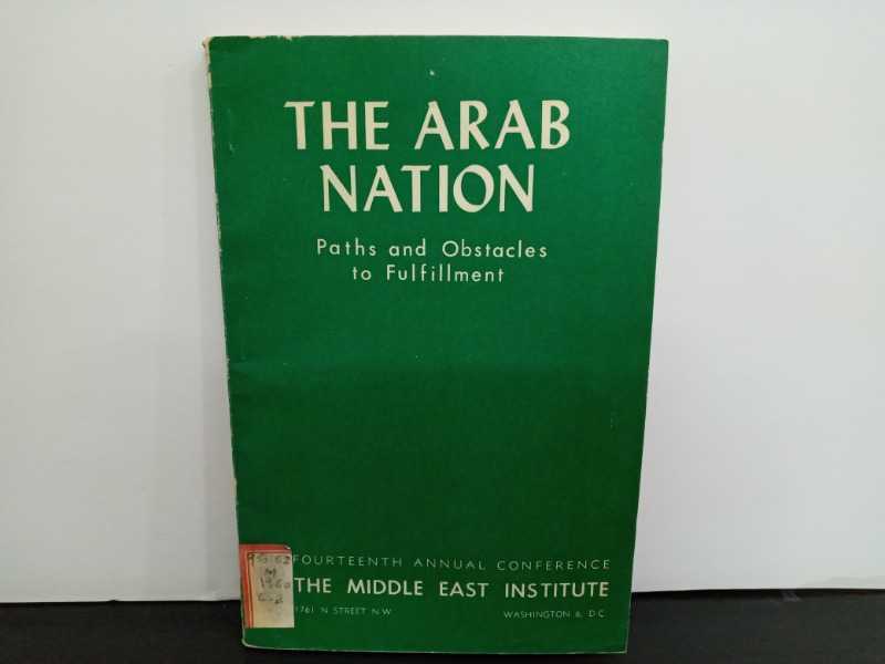 THE ARAB NATION pathe and Obstacles to fulfillment