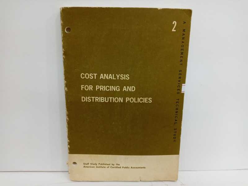 COST ANALYSIS FOR PRICING AND DISTRIBUTION POLICIES