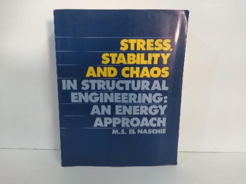 Stress Stability and Chaos in Structural Engineering  An Energy Approach