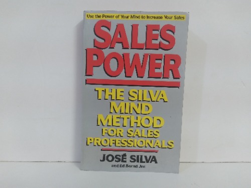 SALES POWER THE SILVA MIND METHOD FOR SALES PROFESSIONALS