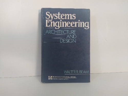Systems Engineering Architecture and Design