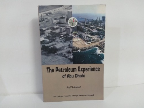 The Petroleum Experience of Abu Dhabi