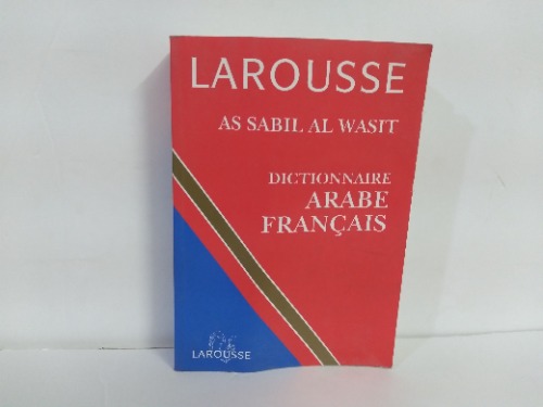 LAROUSSE AS SABIL AL WASIT DICTIONNAIRE ARABE FRANCAIS