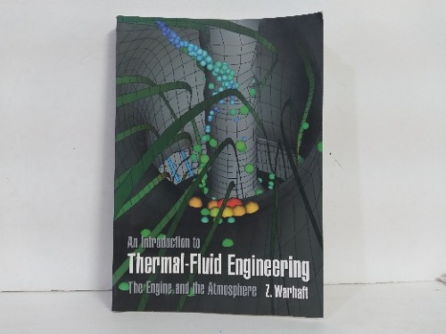 An Introduction to Thermal Fluid Engineering