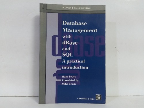 Database Management eith dBase and SQL