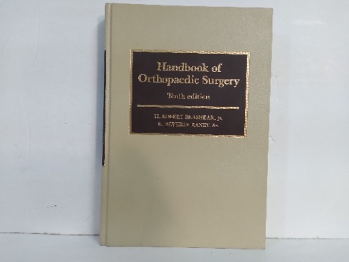 Handbook of Orthopaedic Surgery
