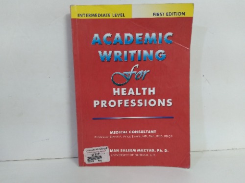 ACADEMIC WRITING  For HEALTH PROFESSIONS