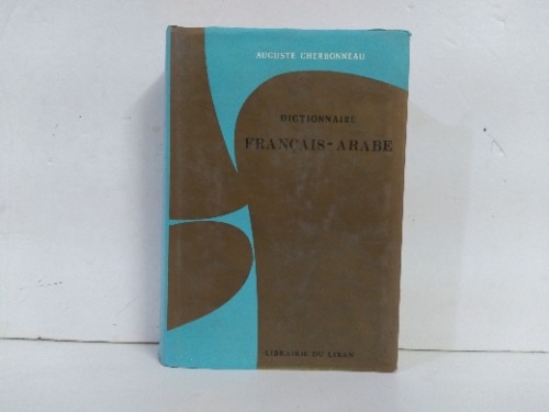 DICTIONNAIRE FRANCAIS -ARABE