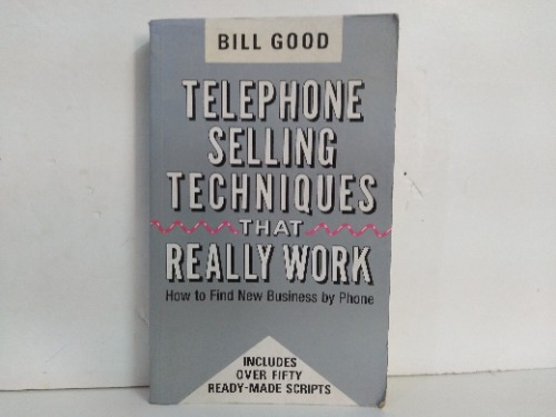 TELEPHONE SELLING TECHNIQUES