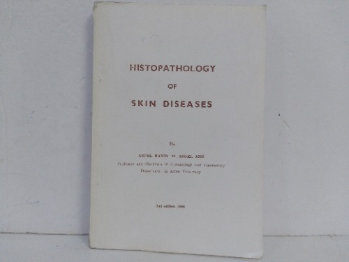 HISTOPATHOLOGY OF SKIN DISEASES