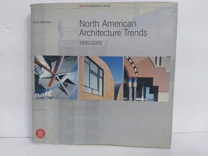 NOrth American Architecture Trends1990/2000