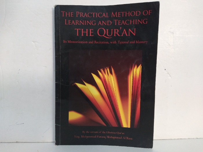 THE PRACTICAL METHOD OF LEARNING AND TeachinG THE QURAN