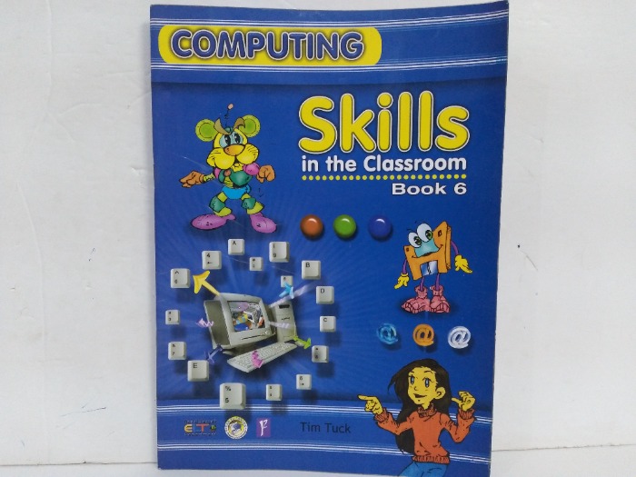 COMPUTING Skills in the Classroom Boom 6