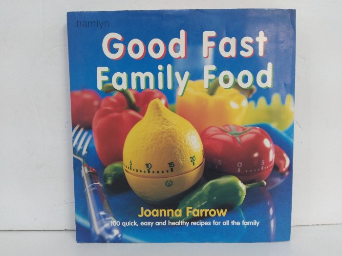 Good Fast Family Food