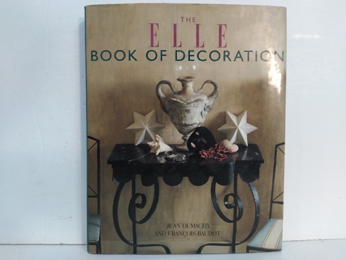 THE ELLE BOOK OF DECORATION