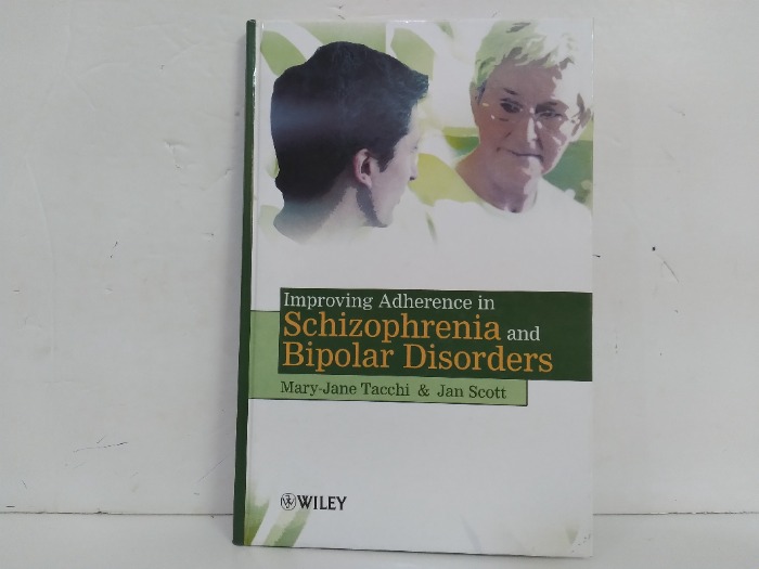 Improving Adherence in Schizophrenia and Bipolar Disorders