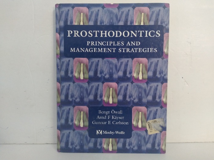 PROSTHODONTICS PRINCIPLES AND MANAGEMENT STRATEGIES