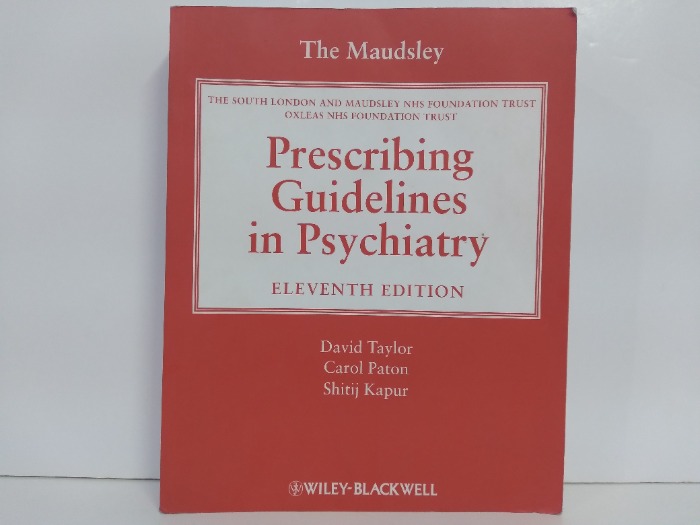 The Maudsley Prescribing Guidelines in Psychiatry