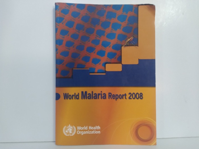 World Malaria Report 2008