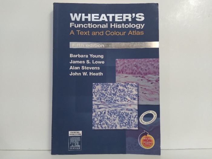 WHEATERS Functional Histology A Text and Colour Atlas